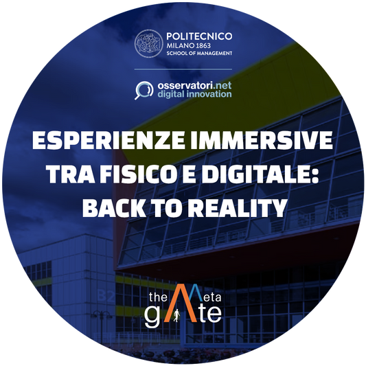 Convegno Osservatorio XR & Metaverso: "Back to reality"