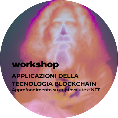 workshop-applicazioni-della-tecnologia-blockchain2c-approfondimento-su-criptovalute-e-nft-2023